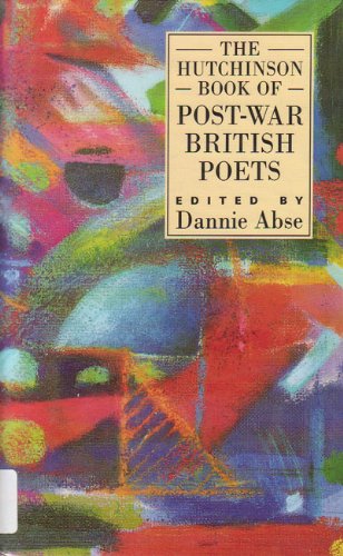 Beispielbild fr The Hutchinson Book of Post-war British Poets zum Verkauf von WorldofBooks