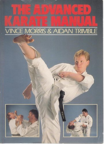 Imagen de archivo de The Advanced Karate Manual a la venta por WeBuyBooks