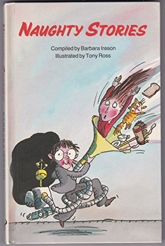 9780091738938: Naughty Stories: Tales of Terrible Children (Hutchinson read-aloud book)