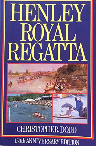 Stock image for Henley Royal Regatta: 150th Anniversary for sale by WorldofBooks
