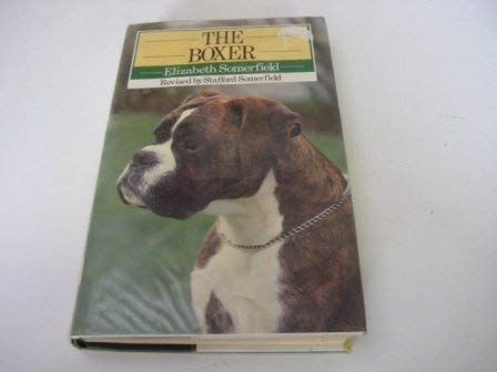 9780091740429: The Boxer (Breed S.)