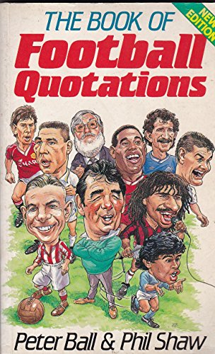 Stock image for The Book of Football Quotations for sale by WorldofBooks