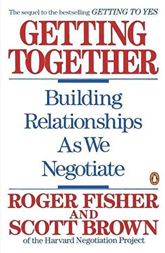9780091740696: Getting Together: Building a Relationship That Gets to Yes