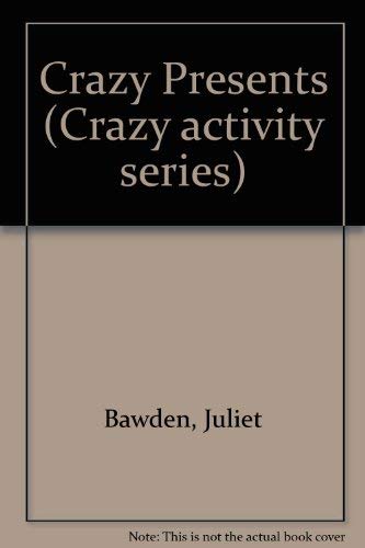 Stock image for Crazy Presents (Crazy activity series) for sale by Bahamut Media