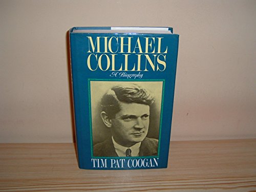 9780091741068: Michael Collins: A Biography