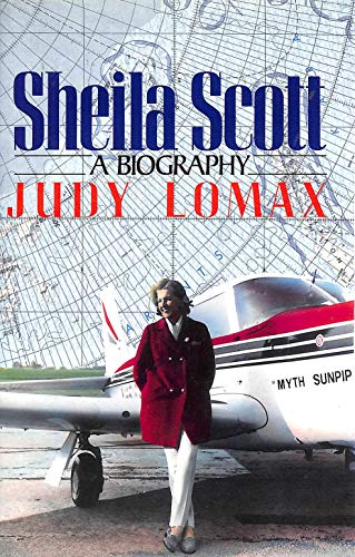 Stock image for Sheila Scott: Biography for sale by WorldofBooks