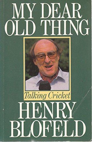 Stock image for My Dear Old Thing: Talking Cricket for sale by WorldofBooks