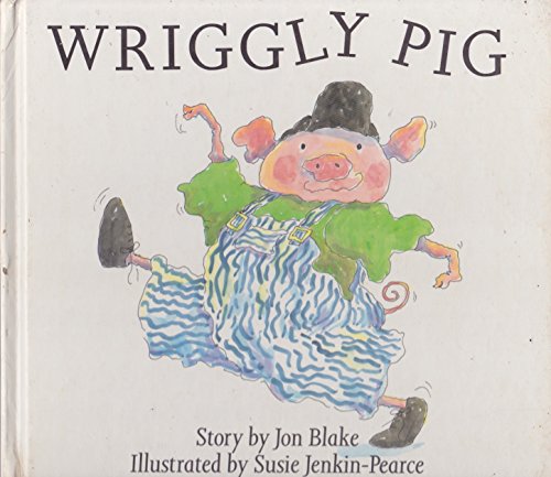 Beispielbild fr Wriggly Pig zum Verkauf von WorldofBooks