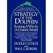 Beispielbild fr The Strategy of the Dolphin: Winning Elegantly by Coping Powerfully in a World of Turbulent Change by PAUL L. KORDIS (1989-05-03) zum Verkauf von MusicMagpie