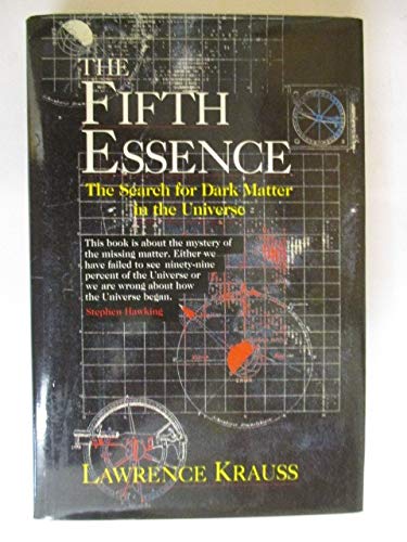9780091742119: The Fifth Essence: Search for Dark Matter in the Universe
