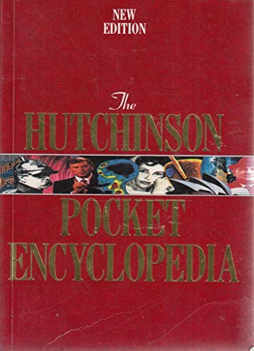 Stock image for HUTCHINSON POCKET ENCYCLOPEDIA : NEW EDITION. for sale by Cambridge Rare Books