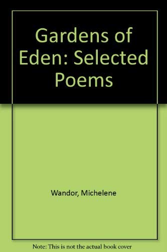 Beispielbild fr Gardens of Eden: Selected Poems zum Verkauf von WorldofBooks