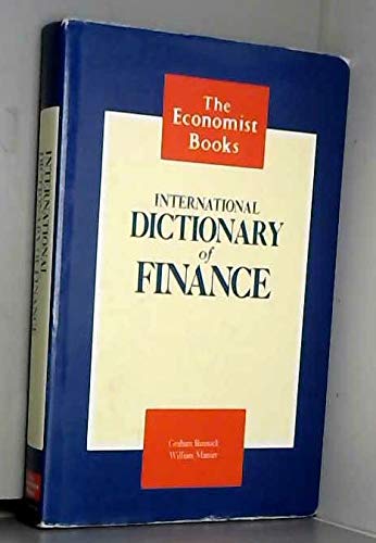 Beispielbild fr Economist International Dictionary of Finance zum Verkauf von AwesomeBooks