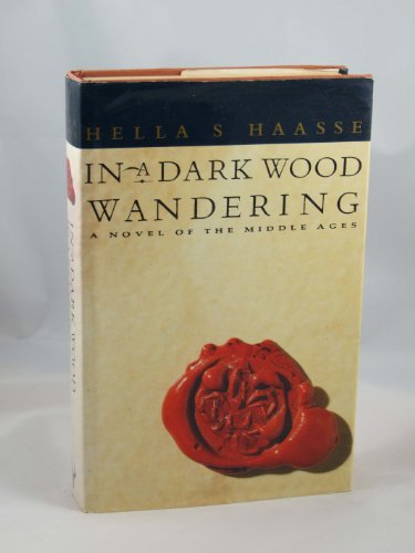 Beispielbild fr In a Dark Wood Wandering zum Verkauf von WorldofBooks