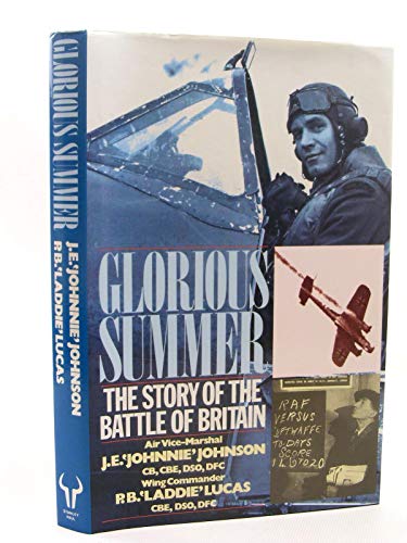 Imagen de archivo de Glorious Summer: Story of the Battle of Britain a la venta por AwesomeBooks