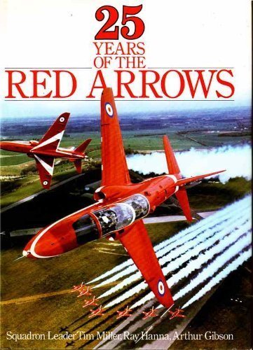 Stock image for 25 YEARS OF THE RED ARROWS for sale by Hawkridge Books