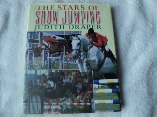 Stock image for The Stars of Show Jumping for sale by J J Basset Books, bassettbooks, bookfarm.co.uk