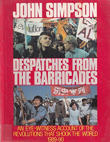 9780091745820: Despatches from the Barricades [Idioma Ingls]