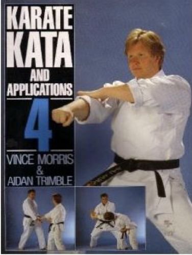 Stock image for Karate Kata and Applications: 004 for sale by Front Cover Books