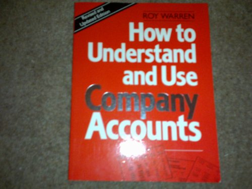 Imagen de archivo de How To Understand And Use Company Accounts a la venta por WorldofBooks