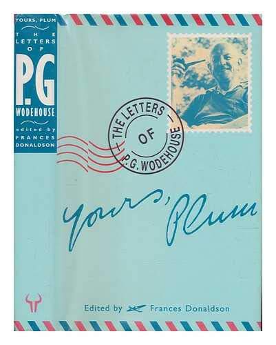 Beispielbild fr Yours, Plum: The Letters of P.G.Wodehouse (Letters of Wodehouse series) zum Verkauf von AwesomeBooks
