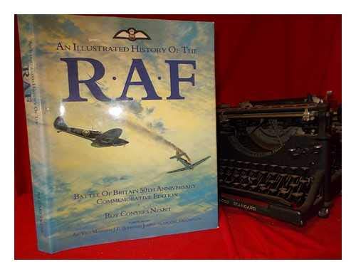 Stock image for An Illustrated History of the Royal Air Force for sale by WorldofBooks