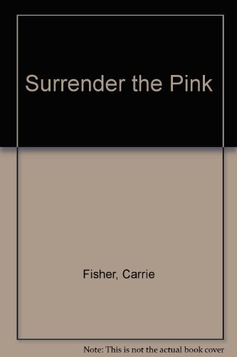 Imagen de archivo de Surrender the Pink a la venta por WorldofBooks