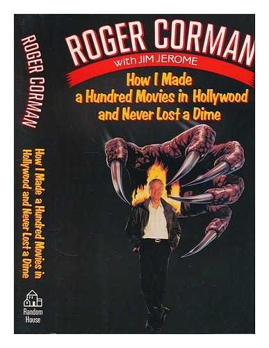Stock image for How I Made a Hundred Movies in Hollywood and Never Lost a Dime for sale by HPB-Ruby