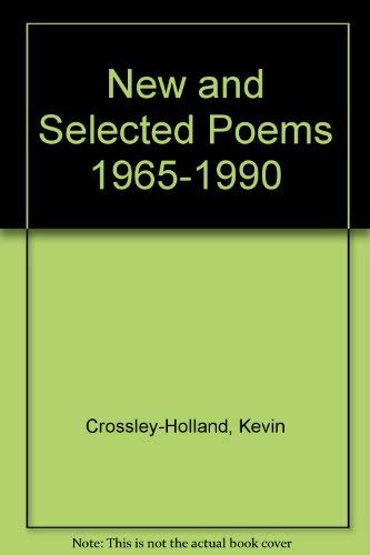 New and Selected Poems 1965 - 1990