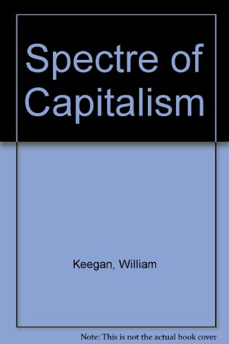 9780091747473: Spectre of Capitalism