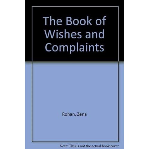 Stock image for The Book of Wishes and Complaints for sale by Purpora Books