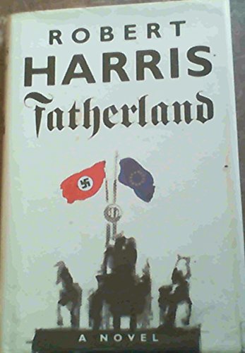 Fatherland (Author originally signed plate, tipped in on the title page) - Harris,Robert