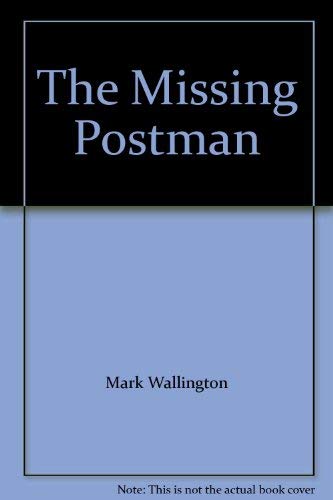 Stock image for The Missing Postman for sale by WorldofBooks