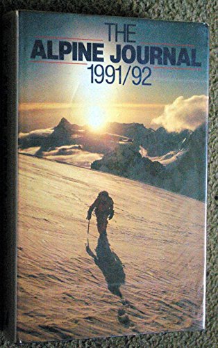Beispielbild fr The Alpine Journal 1991-92 zum Verkauf von WorldofBooks