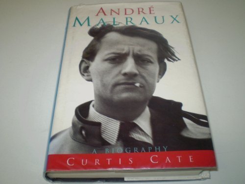 Beispielbild fr Andre Malraux: A Biography zum Verkauf von WorldofBooks