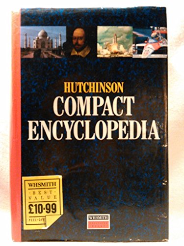 Beispielbild fr Smiths Only Hutchinson Compact Encyclopedia zum Verkauf von AwesomeBooks