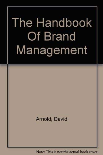 Beispielbild fr The Handbook Of Brand Management zum Verkauf von WorldofBooks