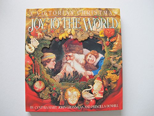 Imagen de archivo de Joy to the World: Victorian Christmas a la venta por WorldofBooks