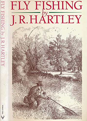 Imagen de archivo de Fly Fishing: Memories of Angling Days. J. R. Hartley a la venta por SAVERY BOOKS