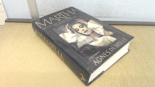 9780091752194: Martha: The Life and Work of Martha Graham