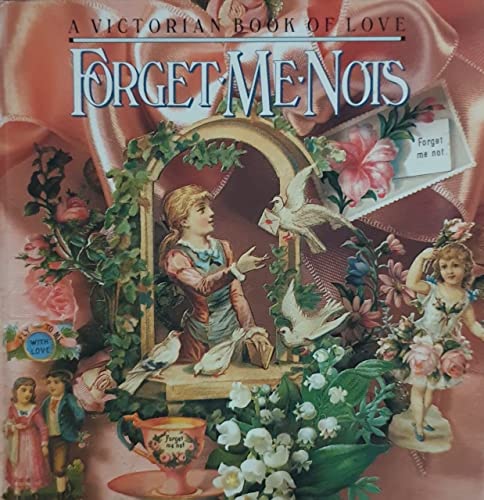 9780091752811: Forget-Me-Nots: A Victorian Book of Love