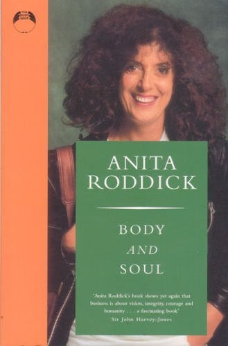 9780091752927: Body and Soul: How to Succeed in Business and Change the World
