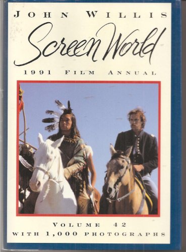 Screen World 1991. Film annual - with 1,000 photographs.