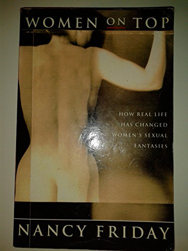 Stock image for Women on Top : How Real Life Has Changed Women's Sexual Fantasies for sale by Better World Books