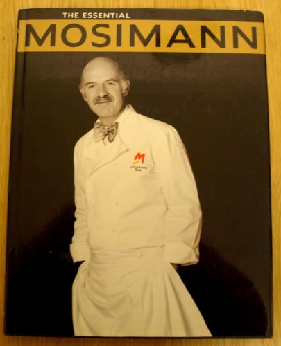 Stock image for The Essential Mosimann for sale by Riverside Books and Prints