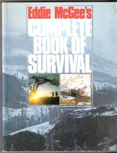Beispielbild fr Eddie McGee's Complete Book Of Survival zum Verkauf von AwesomeBooks