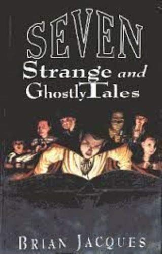 Seven Strange & Ghostly (9780091763640) by Jacques, Brian