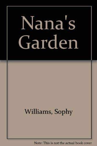 Stock image for Nana's Garden for sale by AwesomeBooks