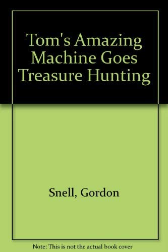 Toms Amazing Machine Hun (9780091764326) by Snell, Gordon