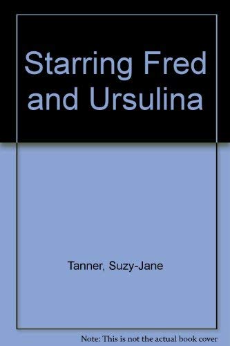 9780091764364: Starring Fred and Ursulina